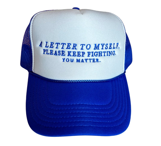blue letter to myself trucker hat